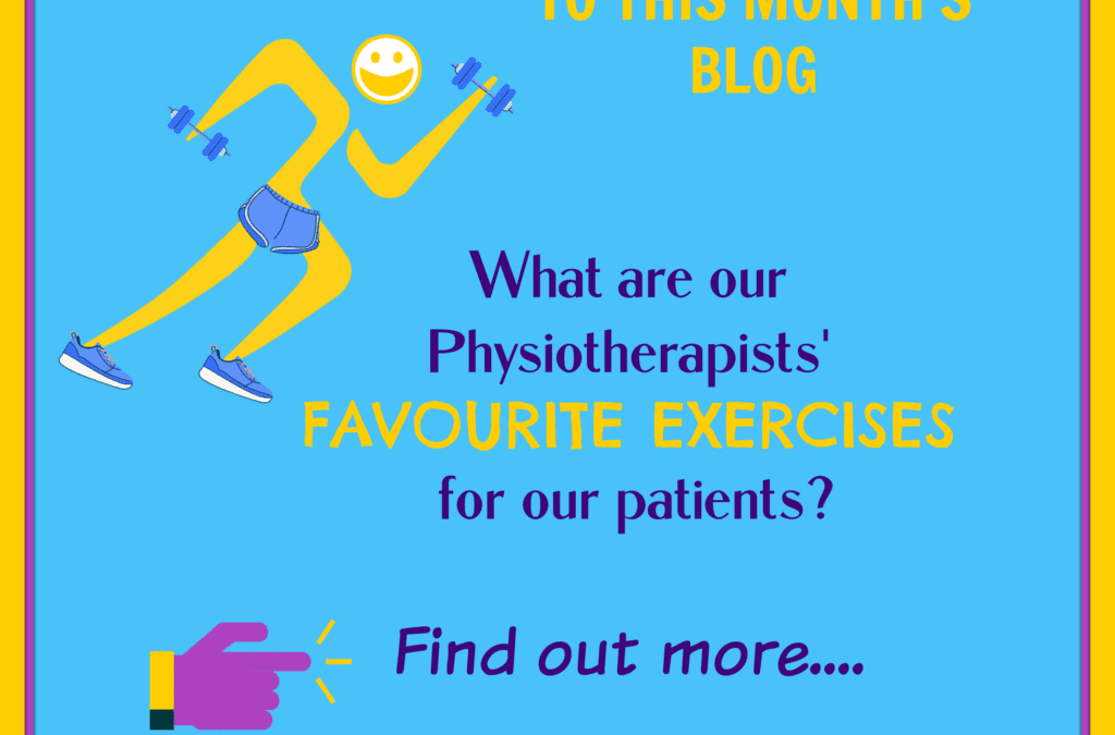Our Physiotherapists’ favourite exercises