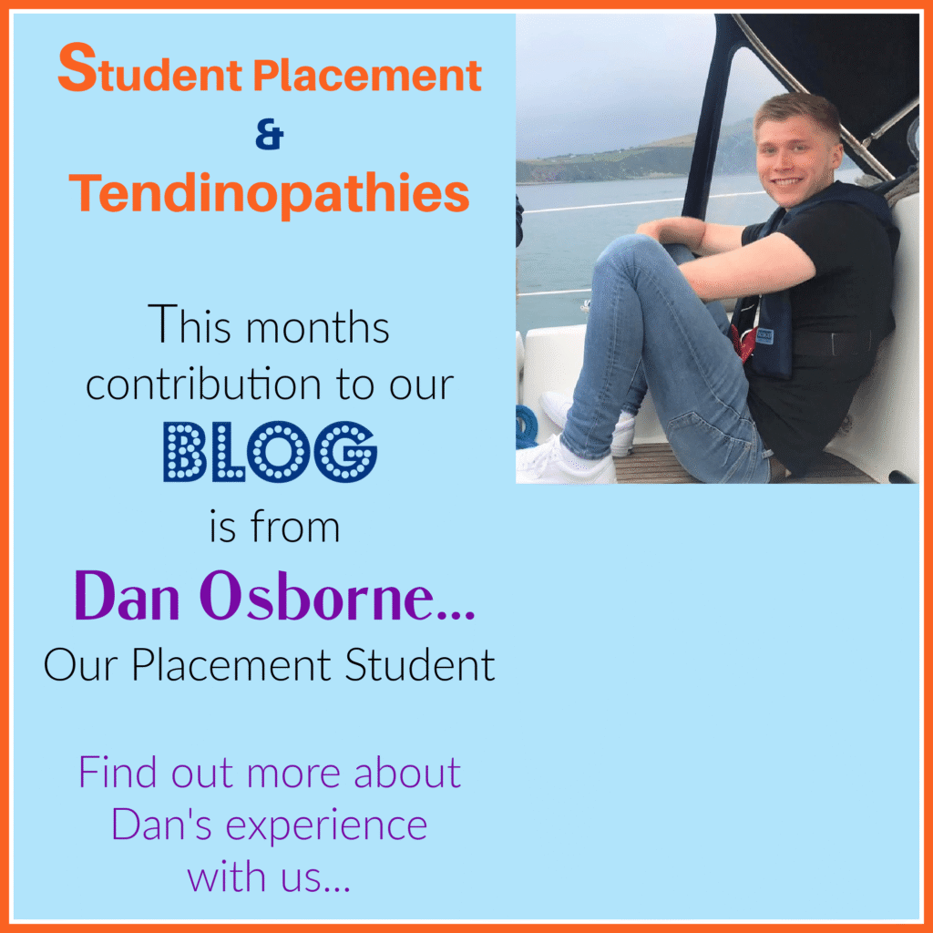 Student Placement & Tendinopathies 3 Blog Dan